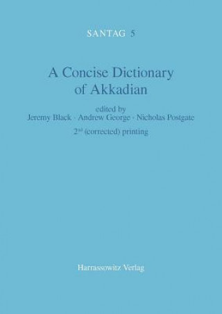Carte Concise Dictionary of Akkadian Jeremy Black
