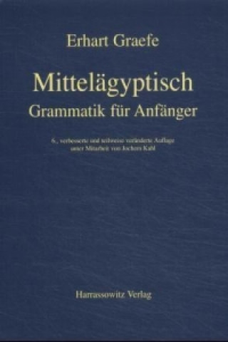 Knjiga Mittelägyptische Grammatik für Anfänger Erhart Graefe