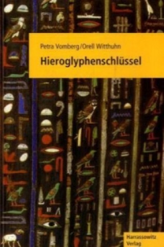 Kniha Hieroglyphenschlüssel Petra Vomberg