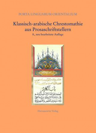 Knjiga Klassisch-arabische Chrestomathie aus Prosaschriftstellern Rudolf- Ernst Brünnow