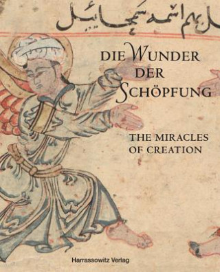 Kniha Die Wunder der Schöpfung The Miracles of Creation. The Wonders of Creation Helga Rebhan