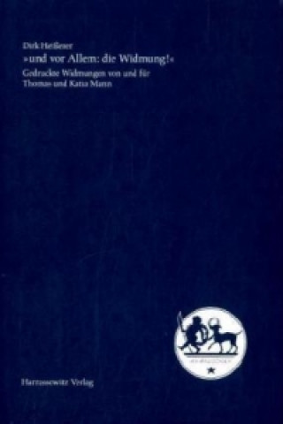 Книга "und vor Allem: die Widmung!" Dirk Heißerer