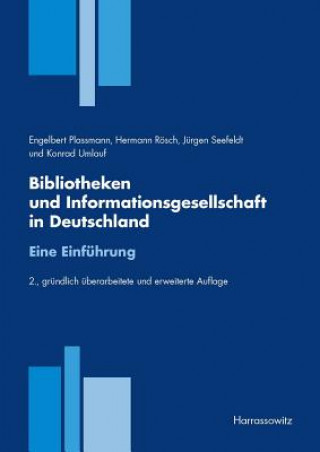 Libro Bibliotheken und Informationsgesellschaft in Deutschland Hermann Rösch