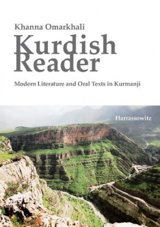 Könyv Kurdish Reader. Modern Literature and Oral Texts in Kurmanji Khanna Omarkhali