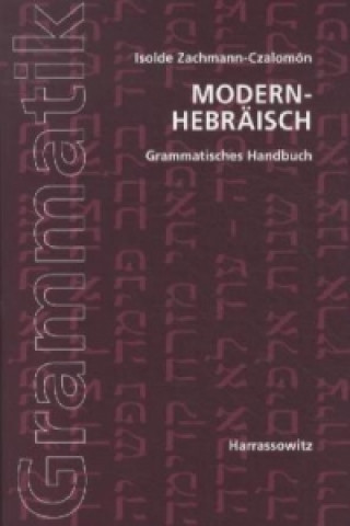 Βιβλίο Modern-Hebräisch, Grammatisches Handbuch Isolde Zachmann-Czalomón