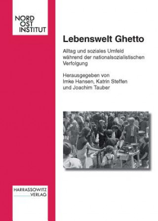 Книга Lebenswelt Ghetto Imke Hansen