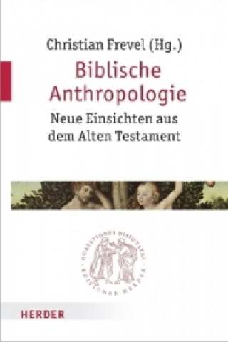Könyv Biblische Anthropologie Christian Frevel