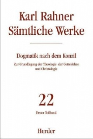 Kniha Karl Rahner Sämtliche Werke. Tl.1A Karl Rahner