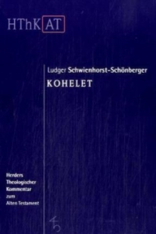 Kniha Kohelet Ludger Schwienhorst-Schönberger