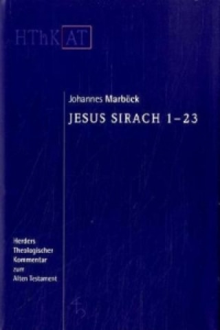 Könyv Jesus Sirach 1 - 23 Johannes Marböck