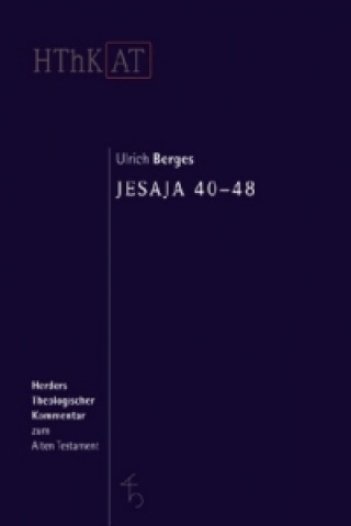 Kniha Jesaja 40-48 Ulrich Berges