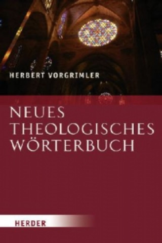 Kniha Neues Theologisches Wörterbuch Herbert Vorgrimler