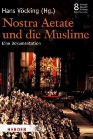 Carte Nostra Aetate und die Muslime Hans Vöcking