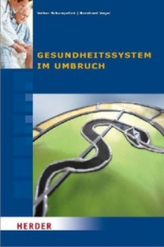 Libro Gesundheitssystem im Umbruch Volker Schumpelick