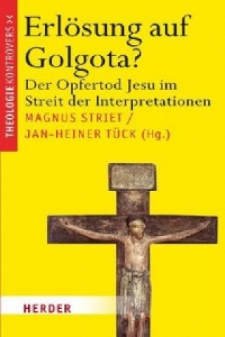 Buch Erlösung auf Golgota? Magnus Striet