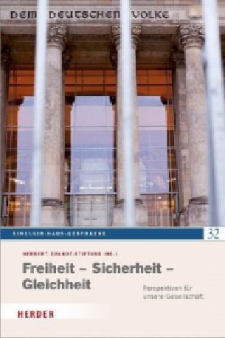 Книга Freiheit - Sicherheit - Gleichheit Herbert Quandt-Stiftung