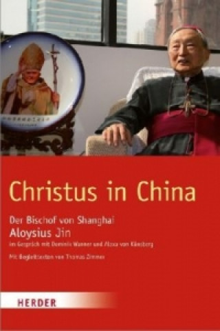 Kniha Christus in China Aloysius Jin