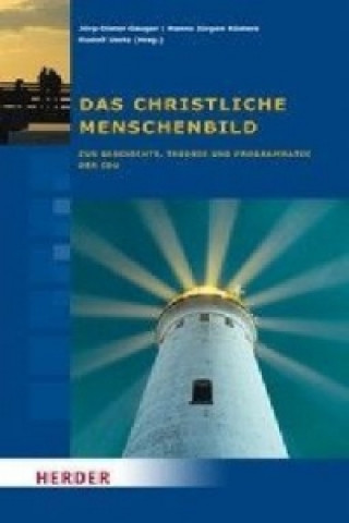 Kniha Das christliche Menschenbild Jörg-Dieter Gauger