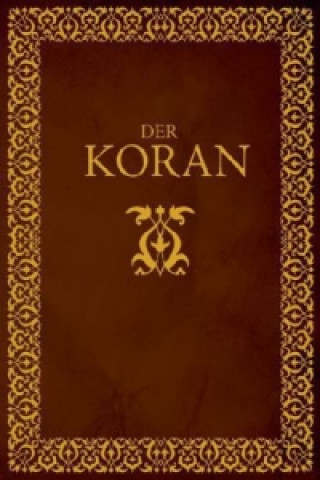 Kniha Der Koran, Übersetzung Karimi Bernhard Uhde