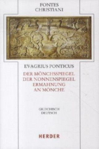 Könyv Fontes Christiani 4. Folge Evagrius Ponticus