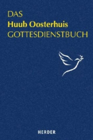 Carte Das Huub Oosterhuis Gottesdienstbuch Huub Oosterhuis