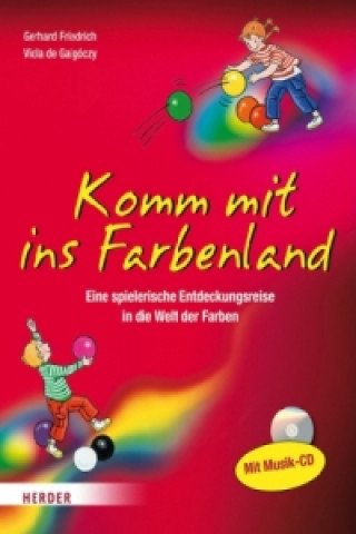 Buch Komm mit ins Farbenland Gerhard Friedrich