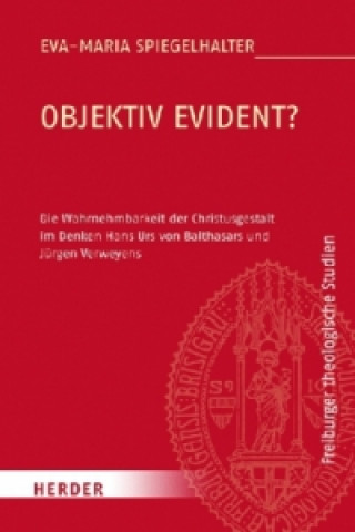 Kniha Objektiv evident? Eva-Maria Spiegelhalter