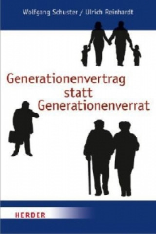 Książka Generationenvertrag statt Generationenverrat Wolfgang Schuster