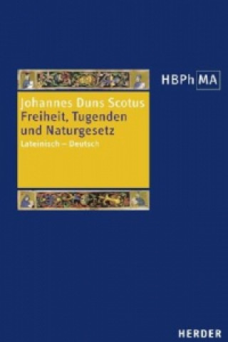 Carte Herders Bibliothek der Philosophie des Mittelalters 2. Serie ohannes Duns Scotus