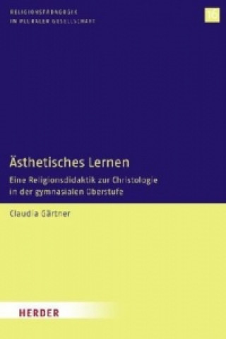 Книга Ästhetisches Lernen Claudia Gärtner