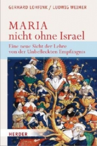 Buch Maria - nicht ohne Israel Gerhard Lohfink