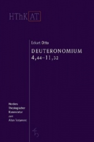 Carte Deuteronomium 1-11. .2 Eckart Otto
