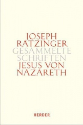 Kniha Jesus von Nazareth. Tl.1 Joseph Ratzinger