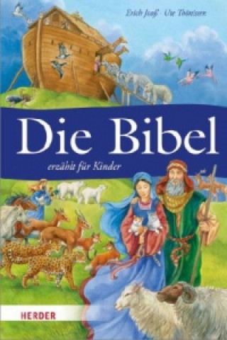 Kniha Die Bibel erzählt für Kinder Erich Jooß