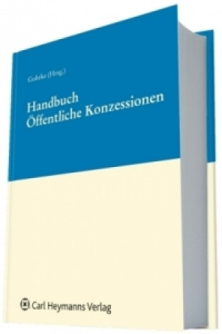 Livre Handbuch öffentlicher Konzessionen Thomas Gohrke