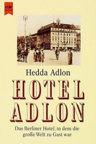 Kniha Hotel Adlon Hedda Adlon