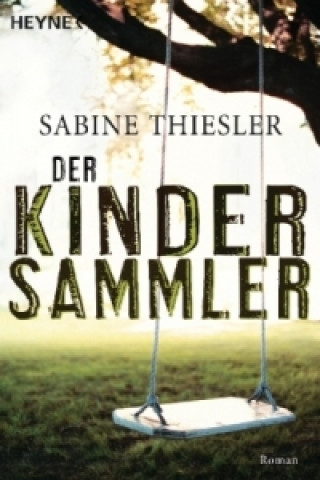 Книга Der Kindersammler Sabine Thiesler