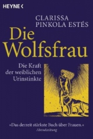 Könyv Die Wolfsfrau Clarissa Pinkola Estes
