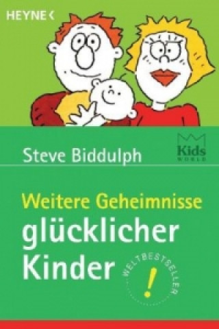 Książka Weitere Geheimnisse glücklicher Kinder Steve Biddulph