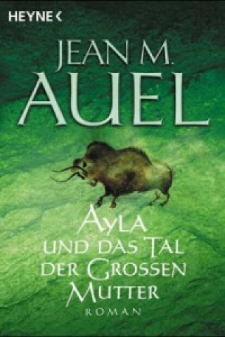 Könyv Ayla und das Tal der Großen Mutter Jean M. Auel