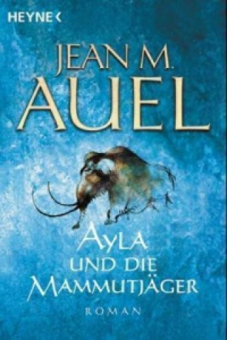 Carte Ayla und die Mammutjäger Jean M. Auel