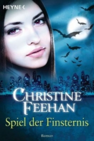 Kniha Spiel der Finsternis Christine Feehan