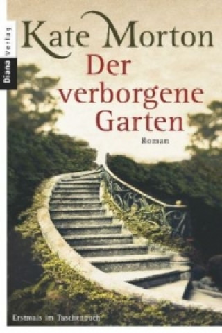 Könyv Der verborgene Garten Kate Morton