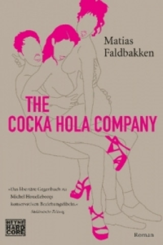 Książka The Cocka Hola Company Matias Faldbakken