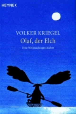Kniha Olaf, der Elch Volker Kriegel