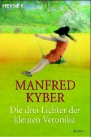 Kniha Die drei Lichter der kleinen Veronika Manfred Kyber