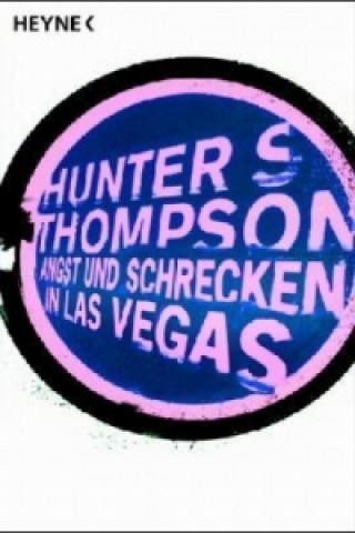 Kniha Angst und Schrecken in Las Vegas Thompson Hunter S.