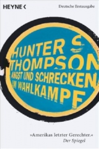 Carte Angst und Schrecken im Wahlkampf Hunter S. Thompson