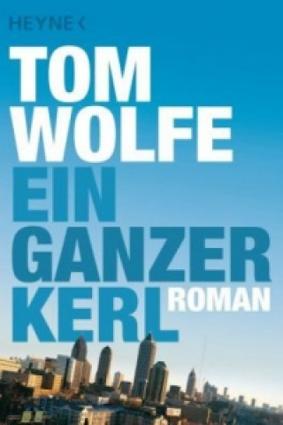 Könyv Ein ganzer Kerl Tom Wolfe