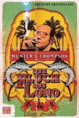 Kniha Der Fluch des Lono Hunter S. Thompson